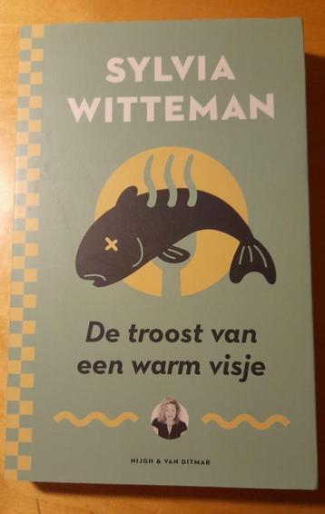 Sylvia Witteman  De troost van een warm visje beschikbaar voor biedingen