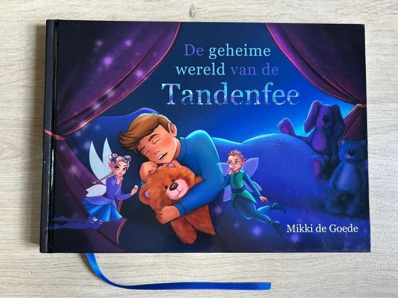 De geheime wereld van de tandenfee - Mikki de Goede, Ophalen of Verzenden, Zo goed als nieuw, Fictie algemeen