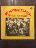 Het Noorder Bar Trio ‎– Bekijk Het Maar, Ophalen of Verzenden, Gebruikt, 12 inch, Levenslied of Smartlap