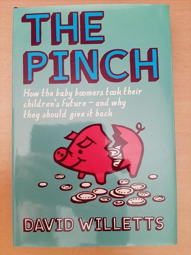 David Willetts The Pinch, Boeken, Politiek en Maatschappij, Zo goed als nieuw, Maatschappij en Samenleving, Europa, Ophalen