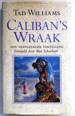 Tad Williams - Caliban's Wraak, Boeken, Ophalen of Verzenden, Nieuw