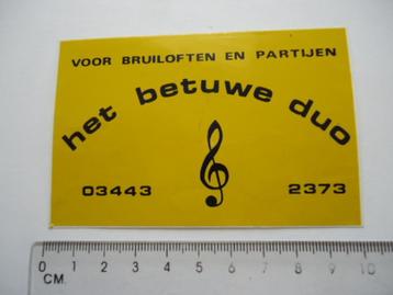 sticker oud Het BETUWE DUO muziek band amusement lienden  beschikbaar voor biedingen