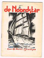 De Noordstar - Ill. Sierk C.Schröder, Ophalen of Verzenden, Gelezen