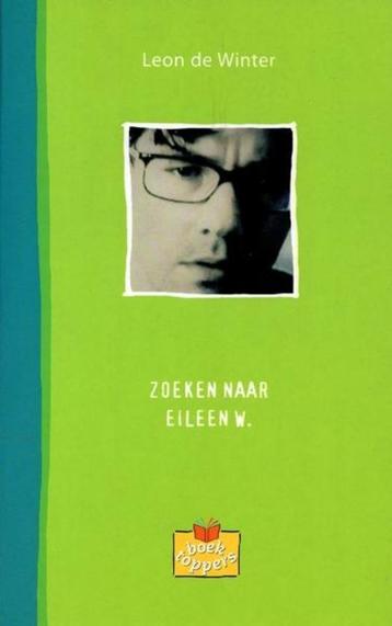 Zoeken Naar Eileen W - Leon De Winter BOEK 9789020883893 beschikbaar voor biedingen