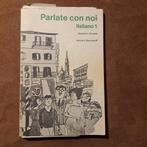 Parlate con noi Italiano 1 - Leerboek Italiaans, Boeken, Ophalen of Verzenden