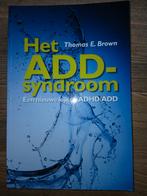 Het ADD-syndroom, een nieuwe kijk op ADHD/ADD, Thomas Brown, Ophalen of Verzenden, Nieuw, Thomas E. Brown