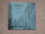 Leeuwarden, van Oldehove tot Grote Kerk., Boeken, Geschiedenis | Stad en Regio, 20e eeuw of later, P.R. Dam / Joh Schaafsma, Ophalen of Verzenden