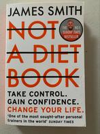 Not a diet book James Smith, Ophalen of Verzenden, Zo goed als nieuw