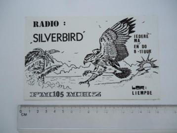 sticker oud Radio SILVERBIRD piraat piraten ether Liempde  beschikbaar voor biedingen