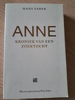 Anne - Kroniek van een zoektocht, Ophalen of Verzenden, Zo goed als nieuw, Hans Faber, Overige