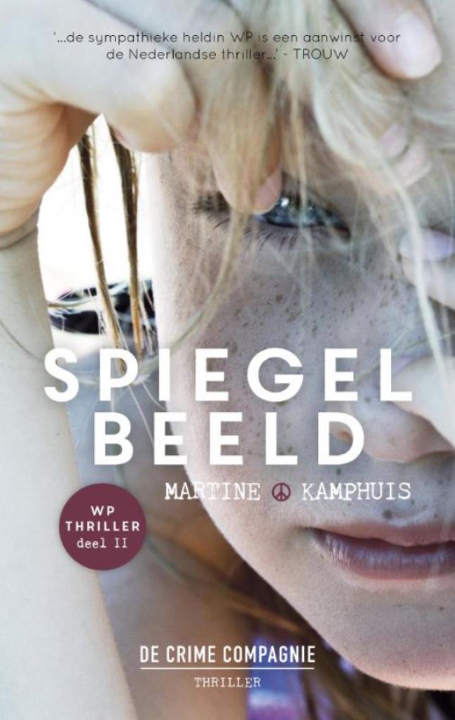 Martine Kamphuis - Spiegelbeeld, Boeken, Thrillers, Zo goed als nieuw, Ophalen of Verzenden