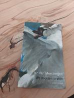 We moeten praten - Jan van Mersbergen, Boeken, Ophalen of Verzenden