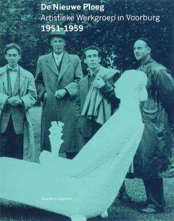 De Nieuwe Ploeg. Artistieke Werkgroep in Voorburg, 1951-1959 beschikbaar voor biedingen