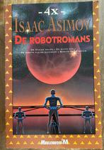 4x Isaac Asimov - Robotromans, Asimov, Ophalen of Verzenden, Zo goed als nieuw, Nederland