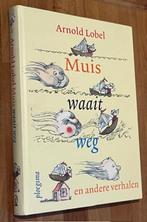 Arnold Lobel. Muis waait weg en andere verhalen. Ploeg. 2011, Fictie algemeen, Ophalen of Verzenden, Zo goed als nieuw, Arnold Lobel