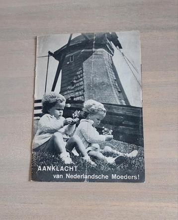 Brochure Aanklacht Nederlandsche Moeders! beschikbaar voor biedingen