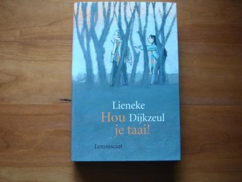 DD.(734) hou je taai : door lieneke dijkzeul, een lemniscaat, Boeken, Kinderboeken | Jeugd | onder 10 jaar, Zo goed als nieuw