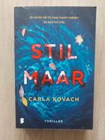 Carla Kovach, Stil maar, Ophalen of Verzenden, Nieuw, Carla Kovach