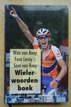 Wielerwoordenboek Wim van Rooy Fons Leroy Sam van Rooy, Gelezen, Wim Sam van Rooy; Leroy, Lopen en Fietsen, Ophalen of Verzenden