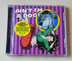 Ain't I'm A Dog! CD 2000 Rockabilly, Ophalen of Verzenden, Zo goed als nieuw, Rock en Metal