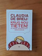 Claudia de Breij - Krijg nou tieten, Gelezen, Ophalen of Verzenden, Claudia de Breij