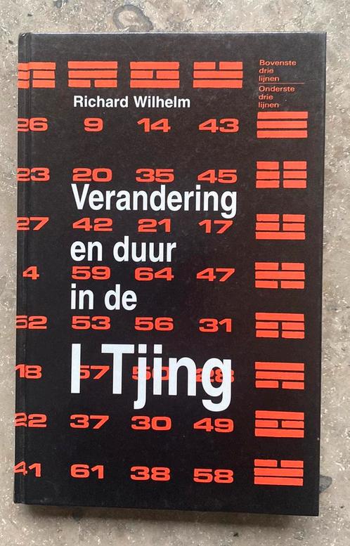 R. Wilhelm - Verandering en duur in de I Tjing, Boeken, Filosofie, Zo goed als nieuw, Ophalen of Verzenden