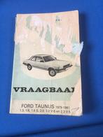 Vraagbaak Ford Taunus 1979-1981, Gelezen, Ophalen of Verzenden, Ford