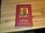 Maurits de Bruin man maakt stuk, Ophalen of Verzenden, Zo goed als nieuw
