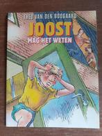 Joost mag het weten - Theo van den Boogaard, Theo van den Boogaard, Ophalen of Verzenden, Zo goed als nieuw, Eén stripboek