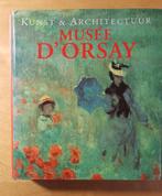 Kunst & Architectuur - Musée d'Orsay, Ophalen of Verzenden, Gelezen, Overige onderwerpen