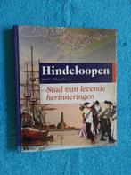 Hindeloopen - Stad van levende herinneringen, Boeken, Ophalen of Verzenden, Zo goed als nieuw