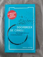 Doorbreek de Cirkel - Arend Ardon, Boeken, Ophalen of Verzenden, Zo goed als nieuw, Management, Arend Ardon