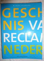 Schreurs-Geschiedenis van de reclame in Nederland 1870-1990, Ophalen of Verzenden, Zo goed als nieuw, Overige onderwerpen