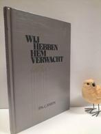 Smits, Ds. C.; Wij hebben Hem verwacht, Ophalen of Verzenden, Gelezen, Christendom | Protestants