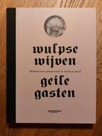 Martine Meuwese - Wulpse wijven, geile gasten, Boeken, Ophalen of Verzenden, Zo goed als nieuw, Natuurwetenschap, Martine Meuwese; Bart Veldhoen; Norbert Voorwinden; Ludo Jongen