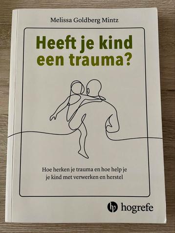Heeft je kind een teauma? Melussa Goldberg beschikbaar voor biedingen