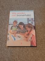 Bas van den Berg - Wijs worden met bronverhalen, Sociale wetenschap, Bas van den Berg, Ophalen of Verzenden, Zo goed als nieuw