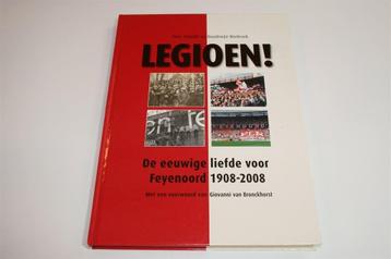Legioen! — De Eeuwige Liefde voor Feyenoord [1908-2008] beschikbaar voor biedingen
