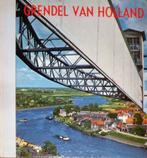 Grendel van Holland (Stormvloedkering Holl. IJssel), Ophalen of Verzenden, Zo goed als nieuw, 20e eeuw of later