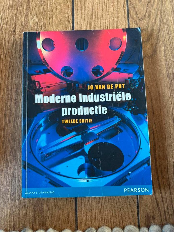 Jo van de Put - Moderne industriele productie, Boeken, Schoolboeken, Zo goed als nieuw, Nederlands, Overige niveaus, Ophalen of Verzenden