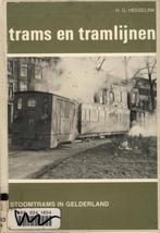 Stoomtrams in Gelderland - H.G. Hesselink, Ophalen of Verzenden, Gelezen, H.G. Hesselink, Tram