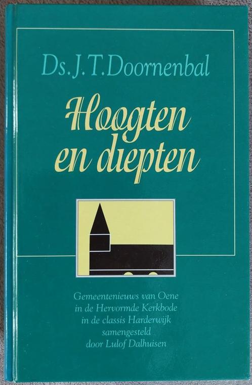 Ds. J.T. Doornenbal: Hoogten en diepten /Reisbeschrijvingen, Boeken, Godsdienst en Theologie, Zo goed als nieuw, Christendom | Protestants