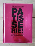 Christophe Felder - Patisserie! **zeer zeldzaam**, Boeken, Ophalen of Verzenden, Zo goed als nieuw, Christophe Felder, Frankrijk