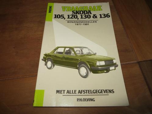 Vraagbaak Skoda 105, Skoda 120, Skoda 130, Skoda 136 1977-91, Auto diversen, Handleidingen en Instructieboekjes, Ophalen of Verzenden