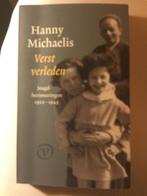 HANNY MICHAELIS   VERST VERLEDEN  JEUGD HER 1922-1945, Ophalen of Verzenden, Gelezen