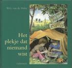 Het plekje dat niemand wist W.G. van de Hulst 9789026642463, Boeken, Ophalen of Verzenden, Zo goed als nieuw, W.G. van de Hulst