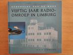 Etherslag aan de Maas - Vijftig jaar radio-omroep in Limburg, Nieuw, Ophalen of Verzenden, 20e eeuw of later