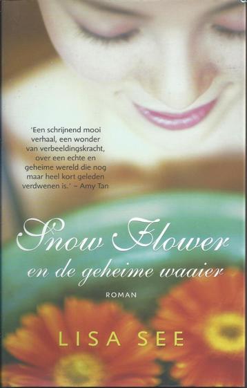 Lisa See - Snow Flower en de geheime waaier(hardcover ) beschikbaar voor biedingen