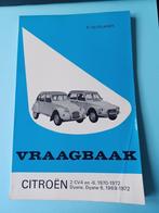Vraagbaak Citroen 2 CV en 6, Dyane, Dyane 6 1969-1972, Ophalen of Verzenden