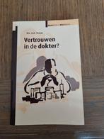 A.A. Teeuw - Vertrouwen in de dokter?, Boeken, Godsdienst en Theologie, Gelezen, Ophalen of Verzenden, A.A. Teeuw